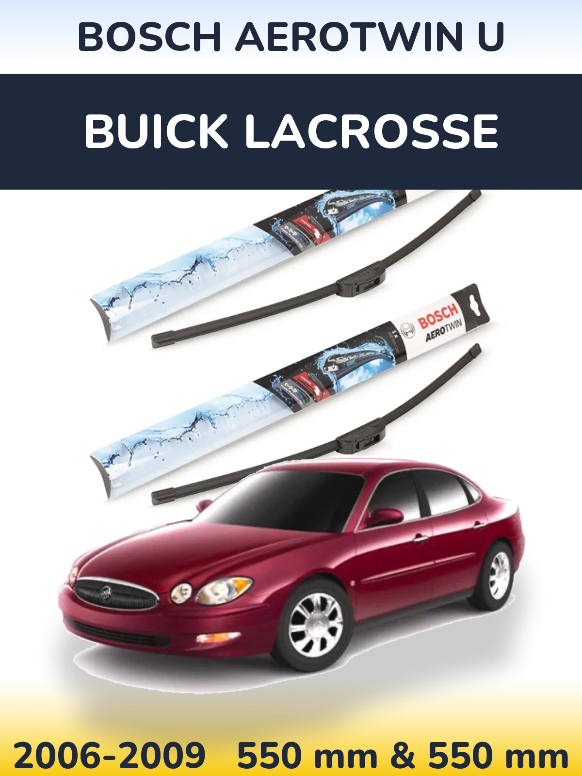 Комплект передних дворников BOSCH AeroTwin U 550 & 550 мм для Buick LaCrosse 2006-2009