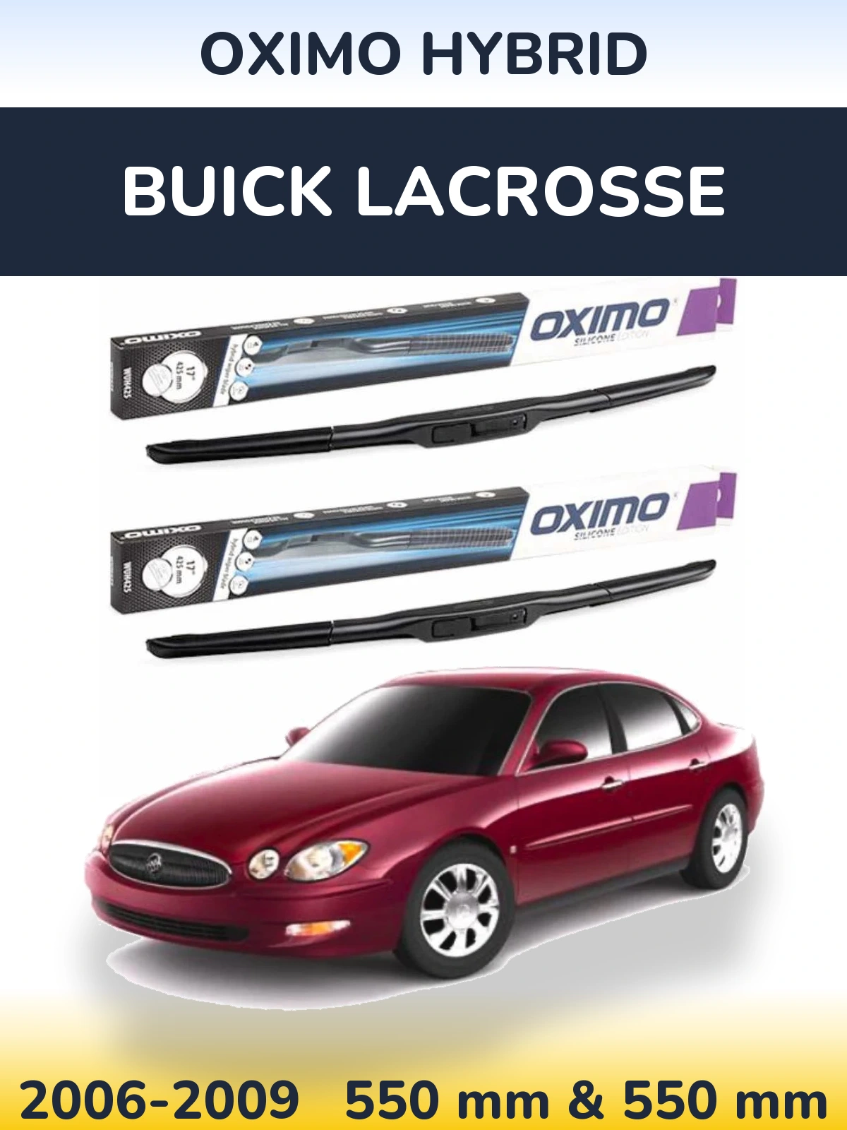 Front wiper blade set Oximo Hybrid 550 & 550 mm for Buick LaCrosse 2006-2009