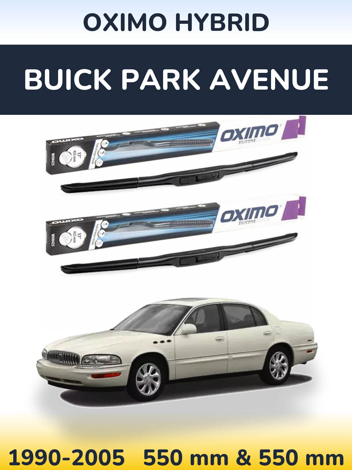 Komplet przednich wycieraczek Oximo Hybrid 550 & 550 mm do Buick Park Avenue 1990-2005