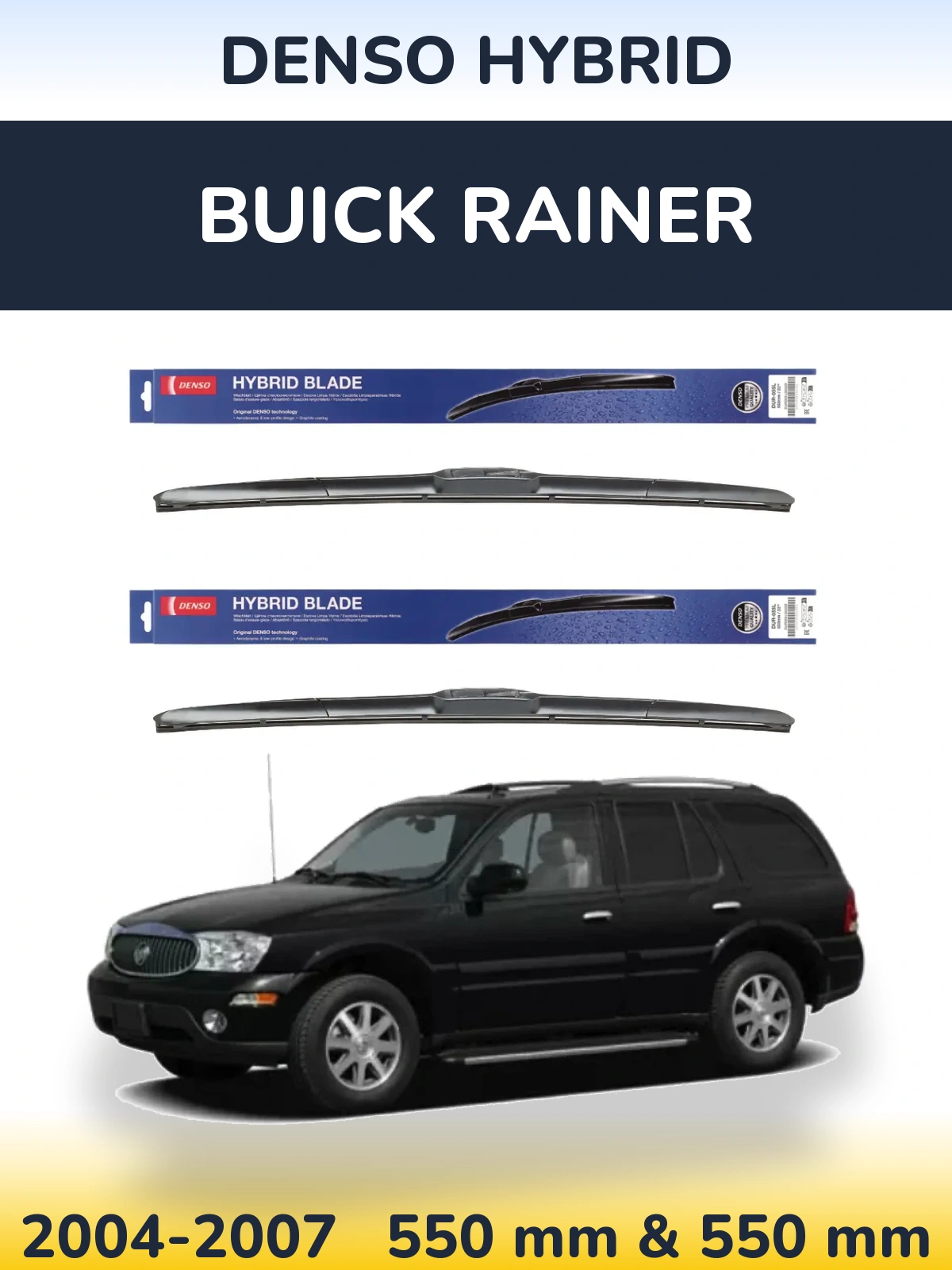 Komplet przednich wycieraczek Denso Hybrid 550 & 550 mm do Buick Rainer 2004-2007