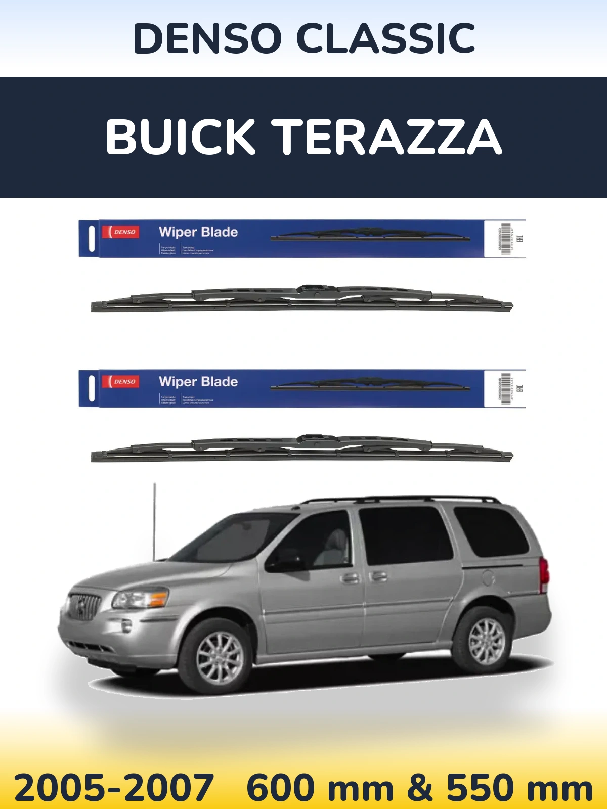 Komplet przednich wycieraczek Denso Classic 600 & 550 mm do Buick Terazza 2005-2007