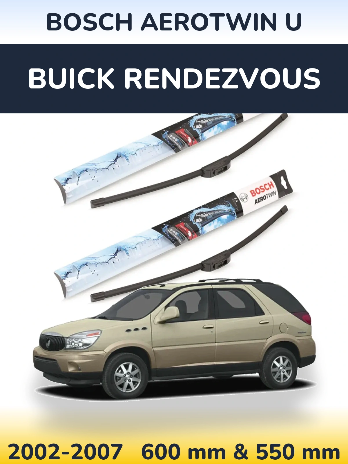 Комплект передніх щіток BOSCH AeroTwin U 600 & 550 мм для Buick Rendezvous 2002-2007