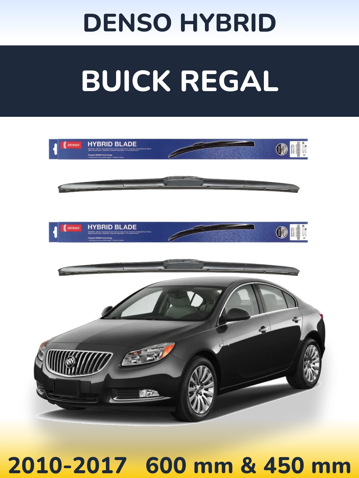 Комплект передніх щіток Denso Hybrid 600 & 450 мм для Buick Regal 2010-2017