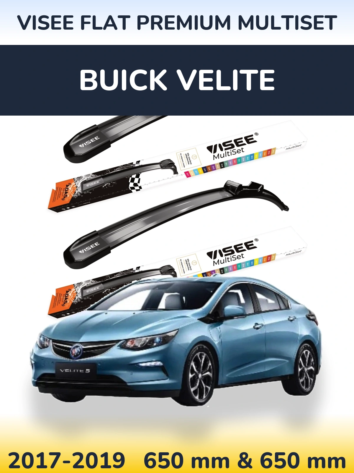 Komplet przednich wycieraczek VISEE FLAT PREMIUM MultiSet 650 & 650 mm do Buick Velite 2017-2019