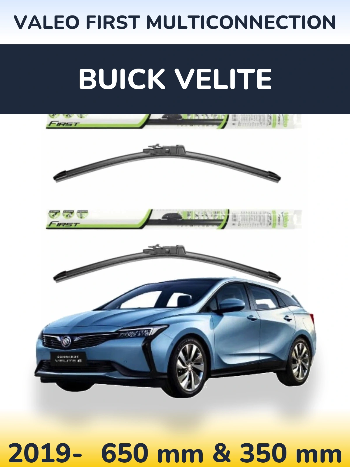 Комплект передних дворников Valeo First MultiConnection 650 & 350 мм для Buick Velite 2019-2026