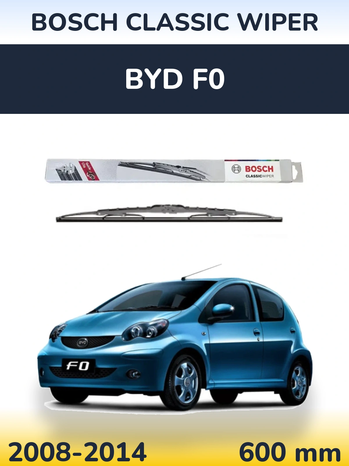 Передний дворник BOSCH Classic Wiper 600 мм для BYD F0 2008-2014