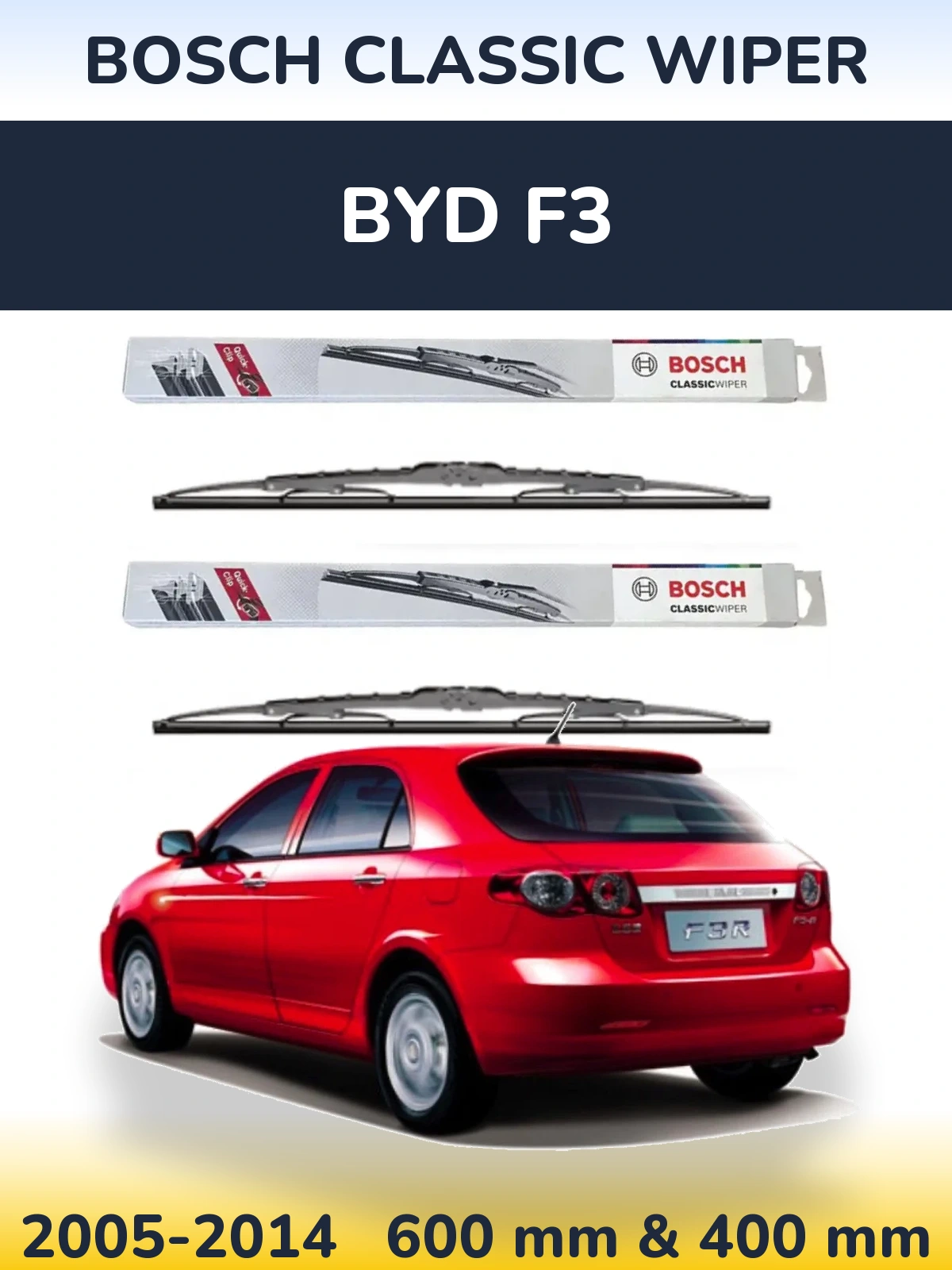 Komplet przednich wycieraczek BOSCH Classic Wiper 600 & 400 mm do BYD F3 2005-2014