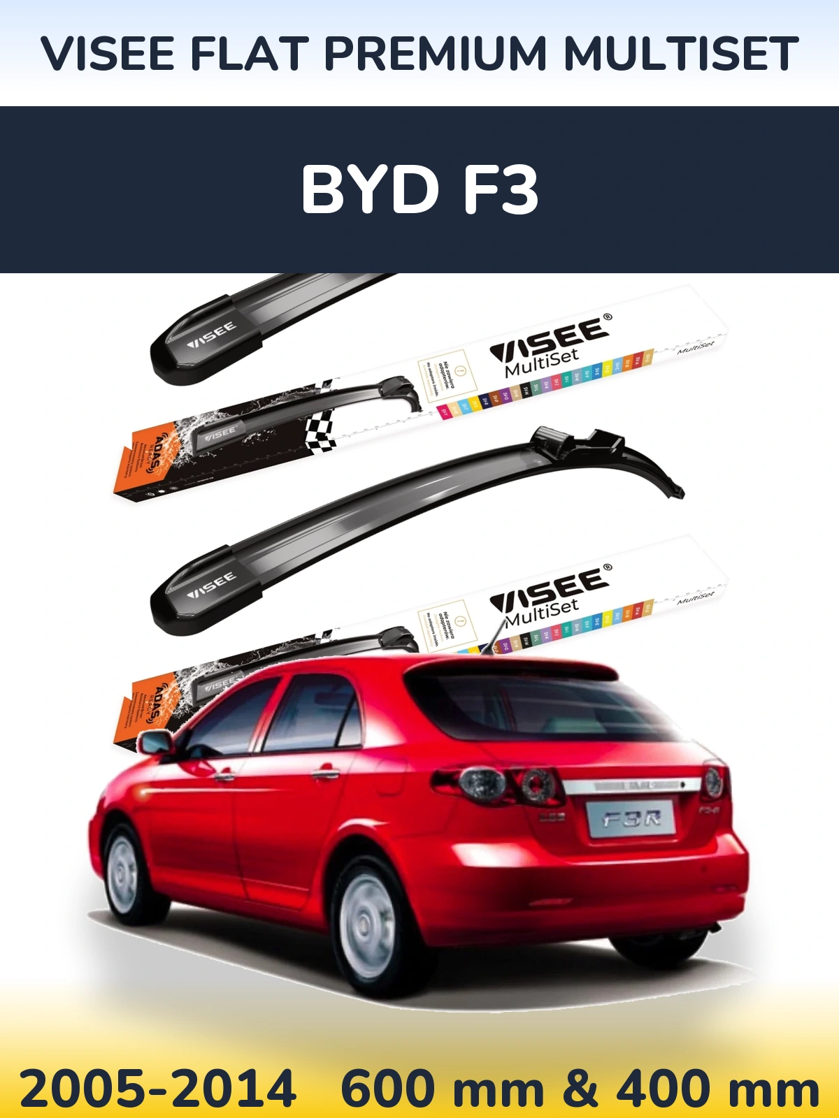 Front wiper blade set VISEE FLAT PREMIUM MultiSet 600 & 400 mm for BYD F3 2005-2014