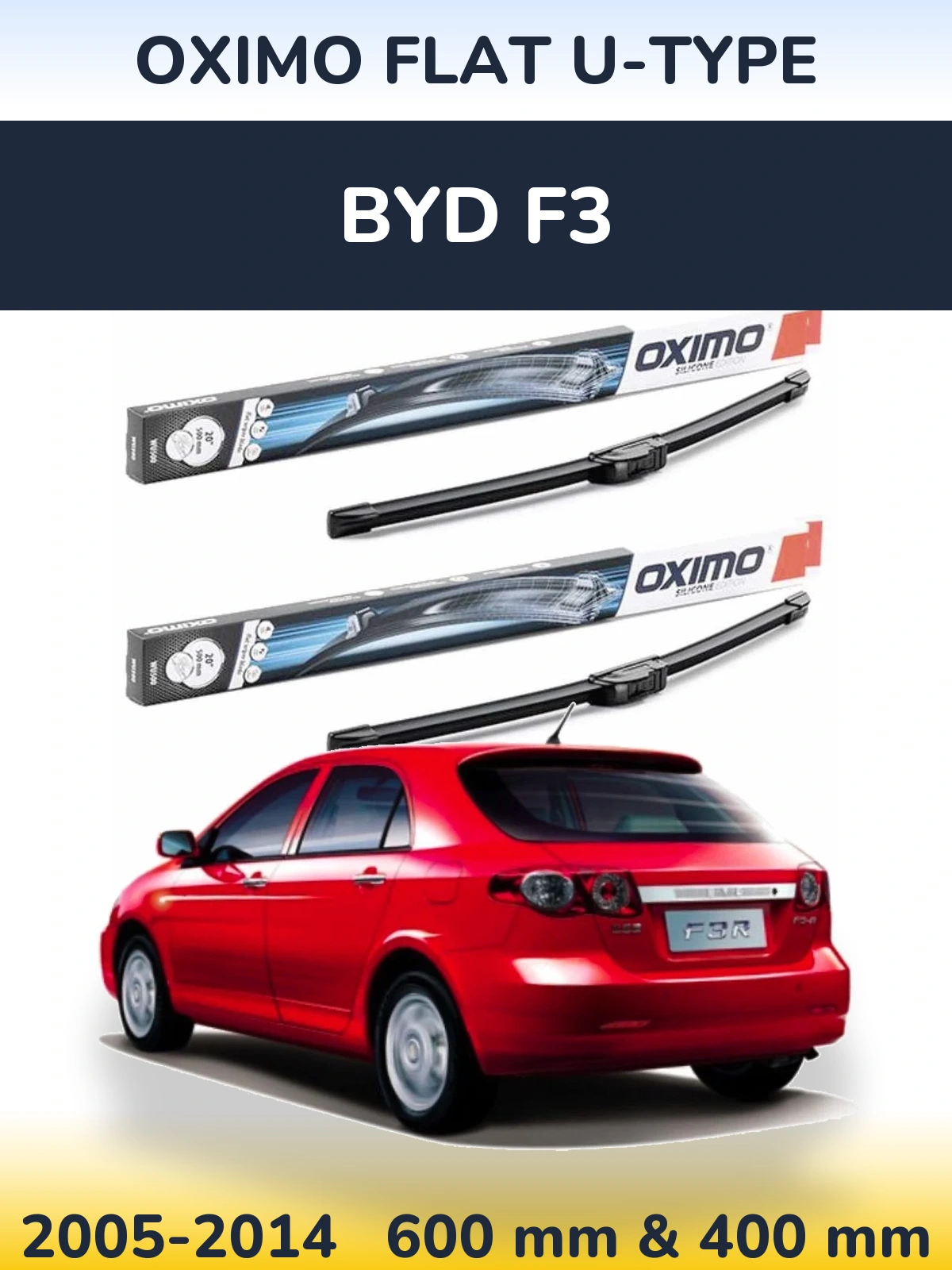 Front wiper blade set Oximo Flat U-type 600 & 400 mm for BYD F3 2005-2014