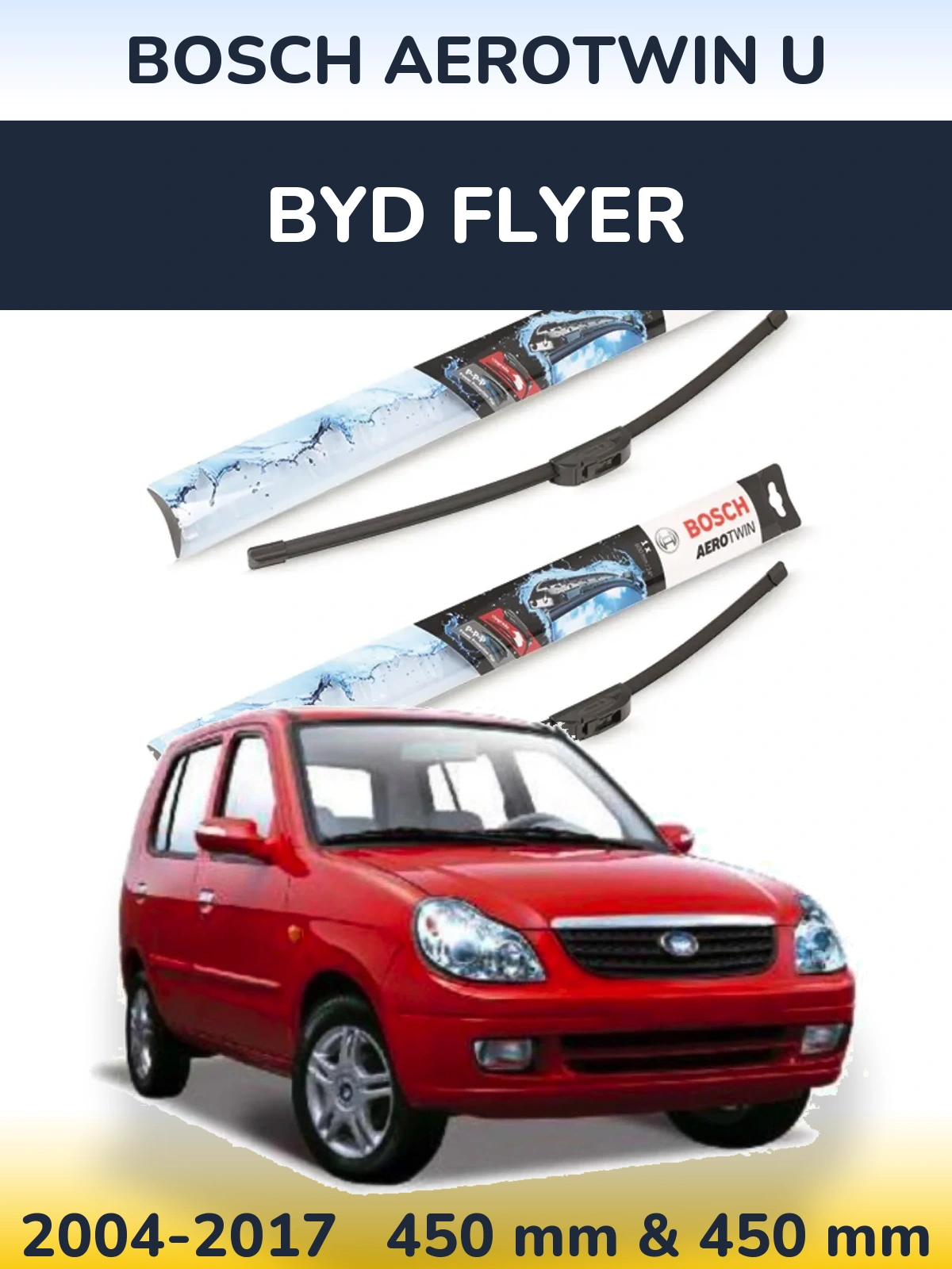 Комплект передних дворников BOSCH AeroTwin U 450 & 450 мм для BYD Flyer 2004-2017
