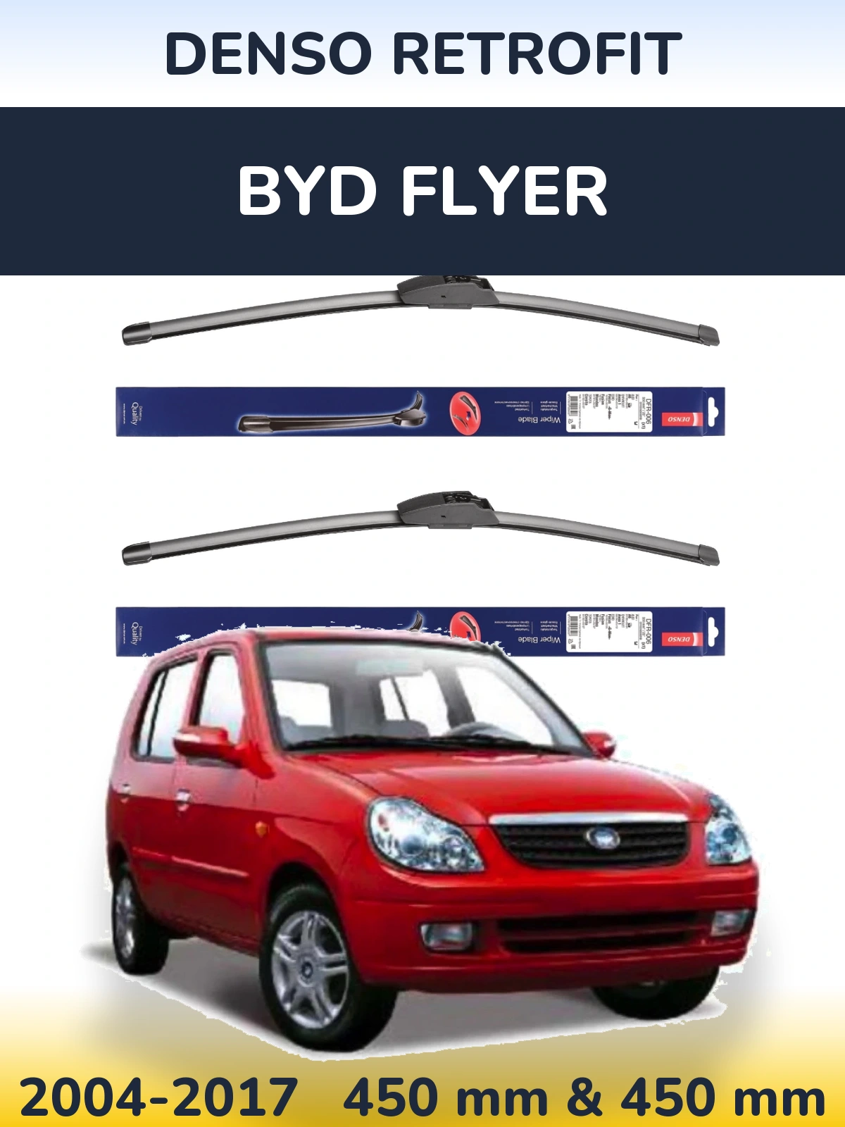 Front wiper blade set Denso Retrofit 450 & 450 mm for BYD Flyer 2004-2017