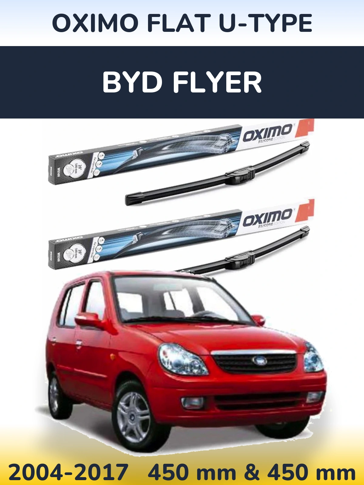 Komplet przednich wycieraczek Oximo Flat U-type 450 & 450 mm do BYD Flyer 2004-2017