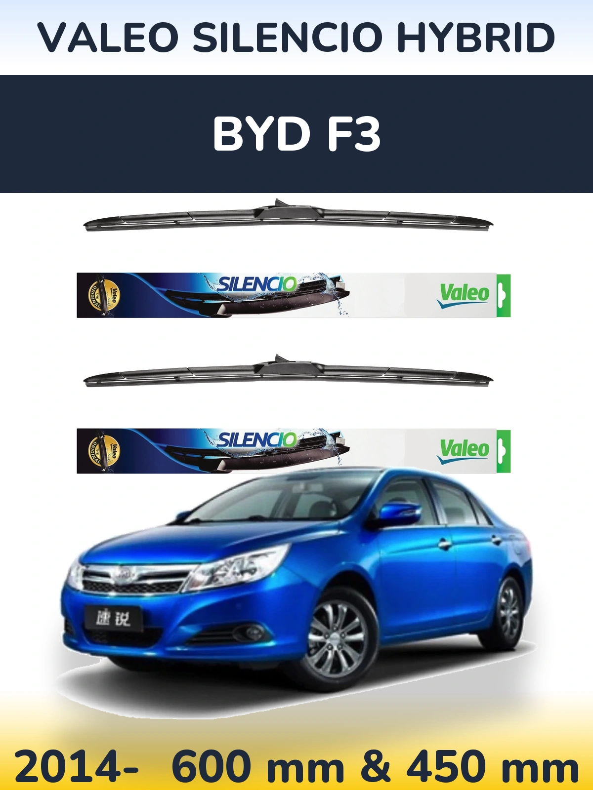 Komplet przednich wycieraczek Valeo Silencio Hybrid 600 & 450 mm do BYD F3 2014-2026