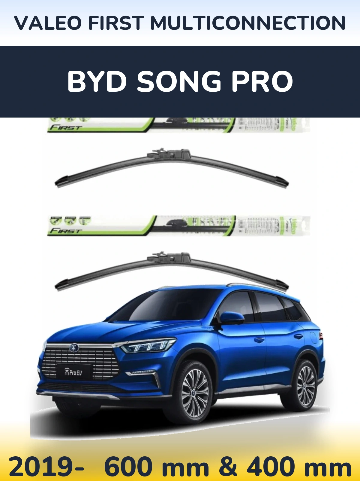 Front wiper blade set Valeo First MultiConnection 600 & 400 mm for BYD Song Pro 2019-2026
