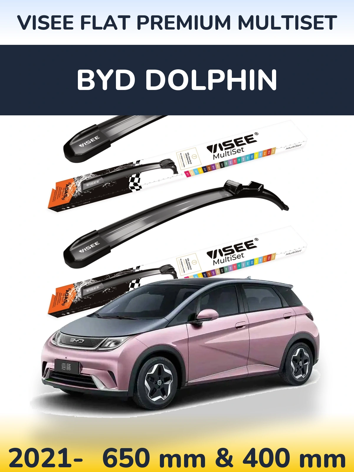 Front wiper blade set VISEE FLAT PREMIUM MultiSet 650 & 400 mm for BYD Dolphin 2021-2026
