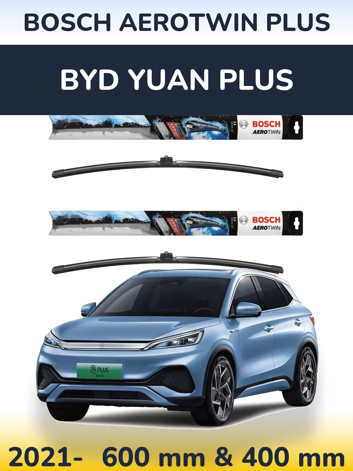 Komplet przednich wycieraczek BOSCH AeroTwin Plus 600 & 400 mm do BYD Yuan Plus 2021-2026