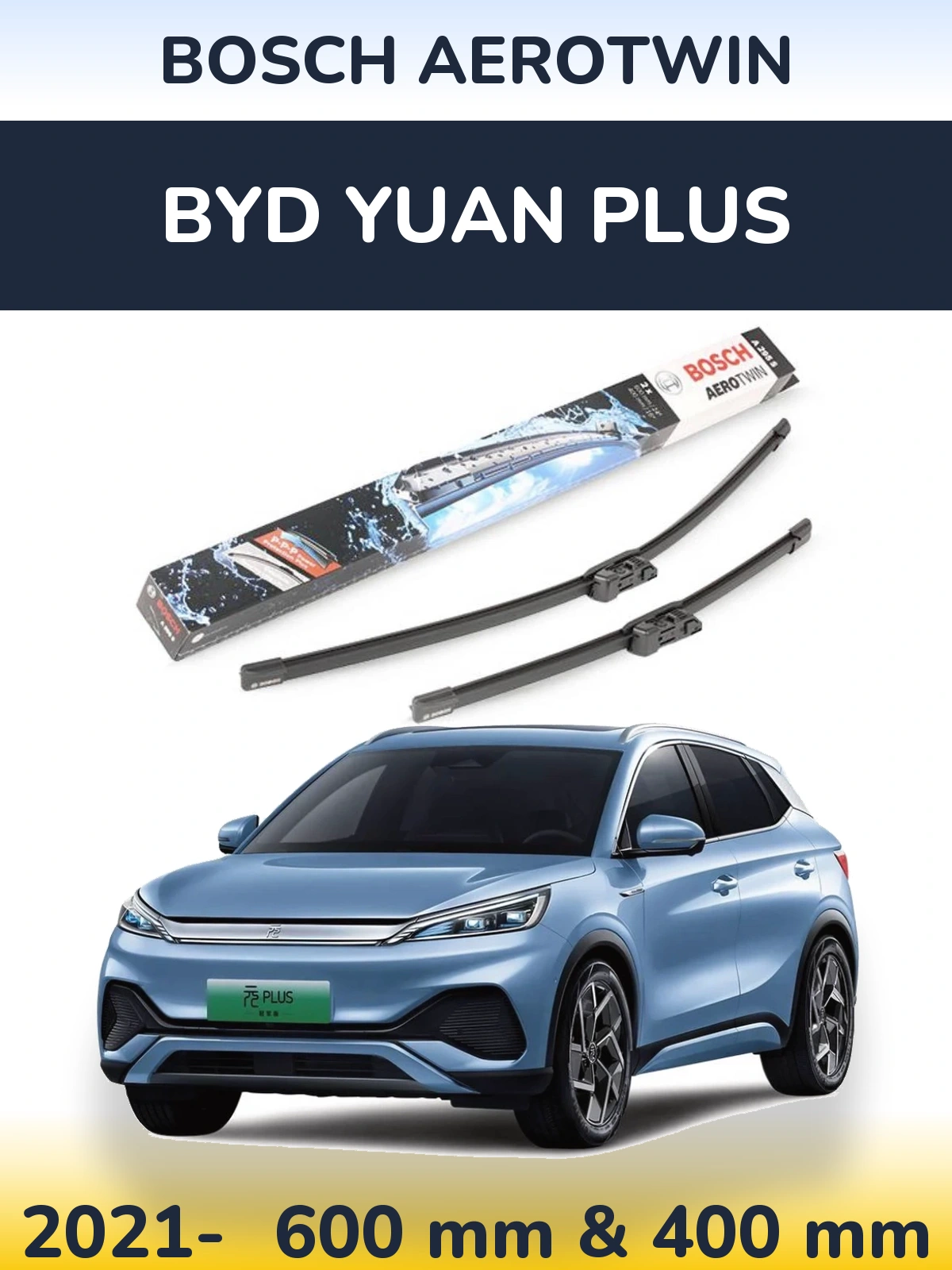 Komplet przednich wycieraczek BOSCH AeroTwin 600 & 400 mm do BYD Yuan Plus 2021-2026