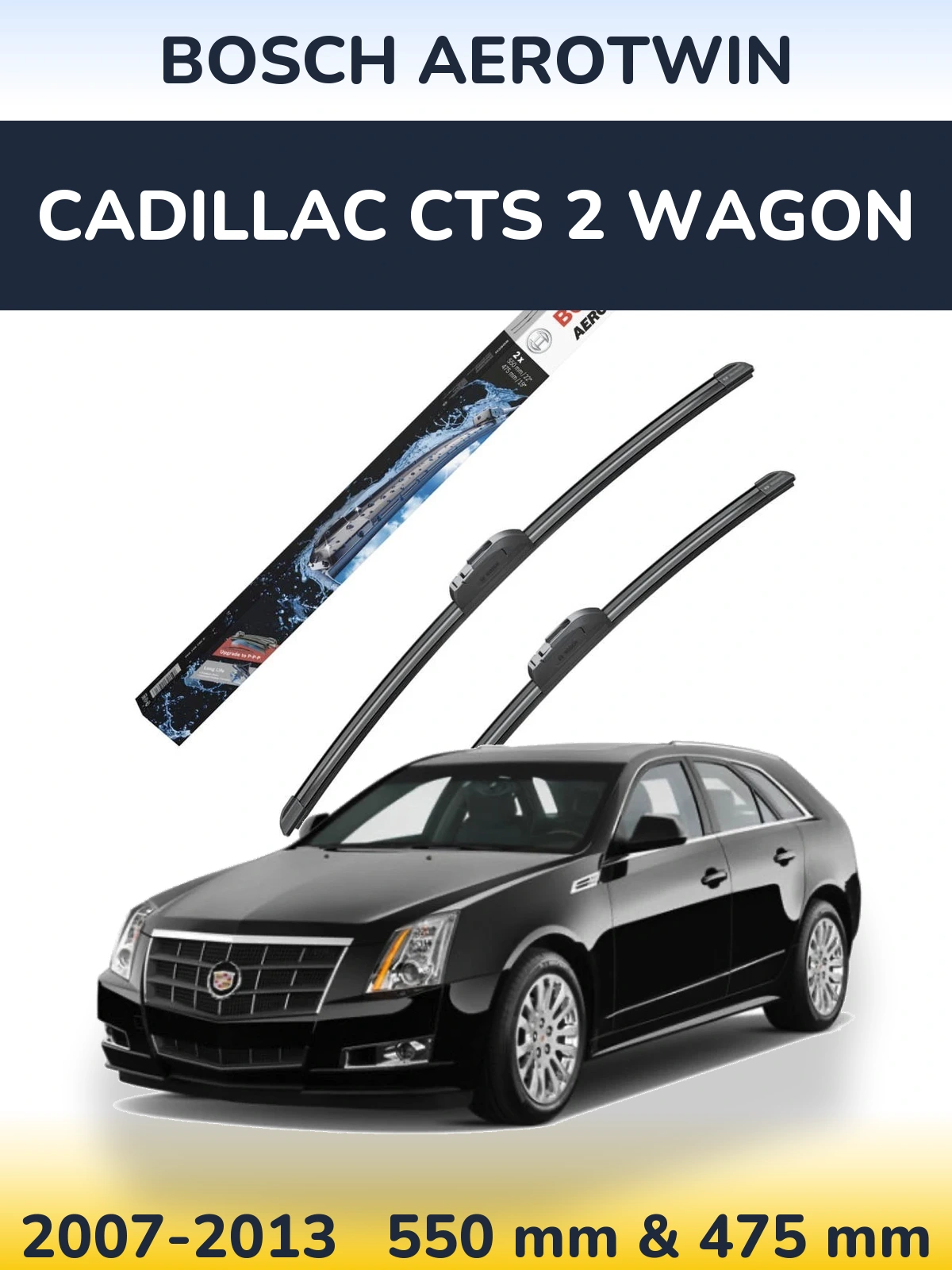 Komplet przednich wycieraczek BOSCH AeroTwin 550 & 475 mm do Cadillac CTS 2 Wagon 2007-2013