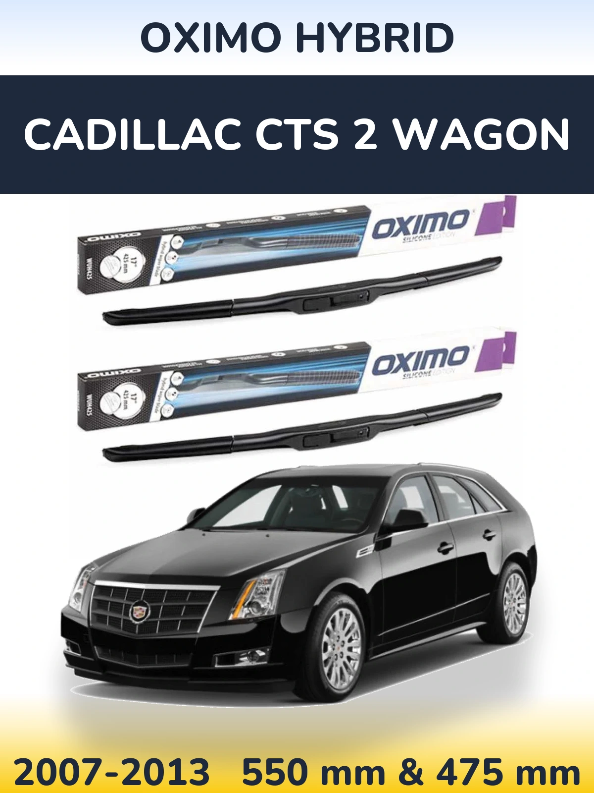 Комплект передних дворников Oximo Hybrid 550 & 475 мм для Cadillac CTS 2 Wagon 2007-2013