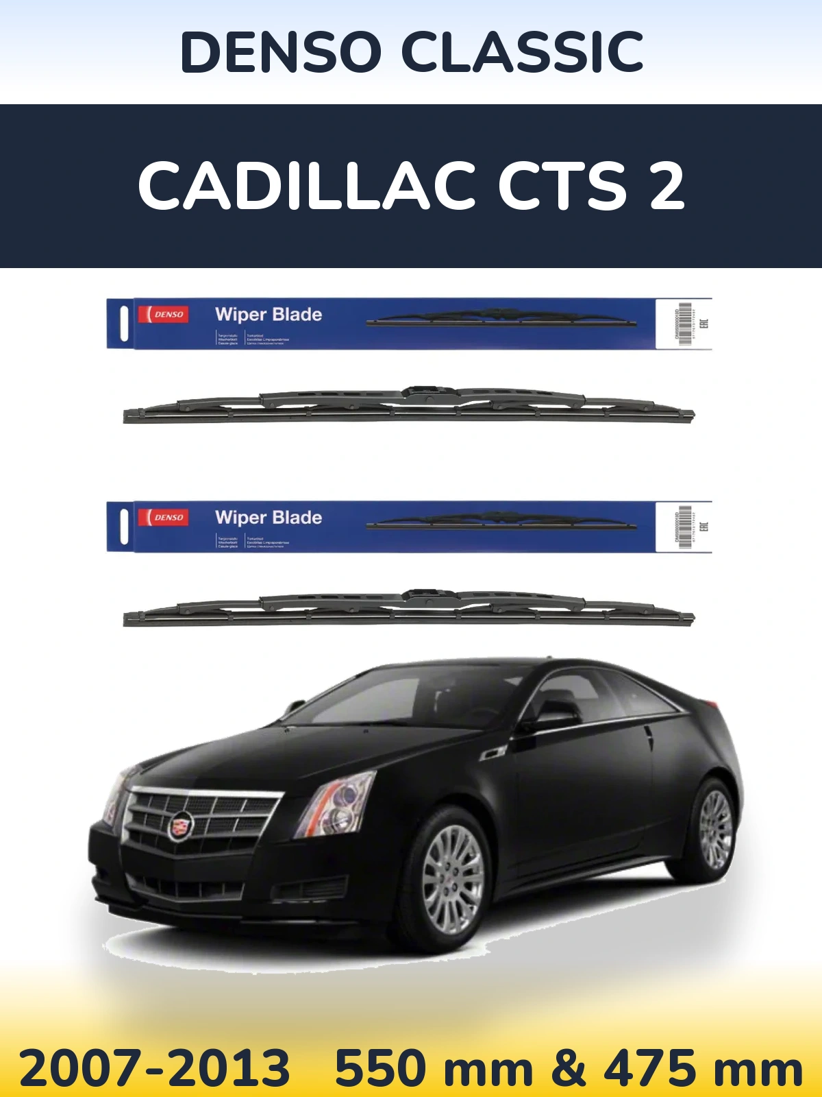 Front wiper blade set Denso Classic 550 & 475 mm for Cadillac CTS 2 2007-2013