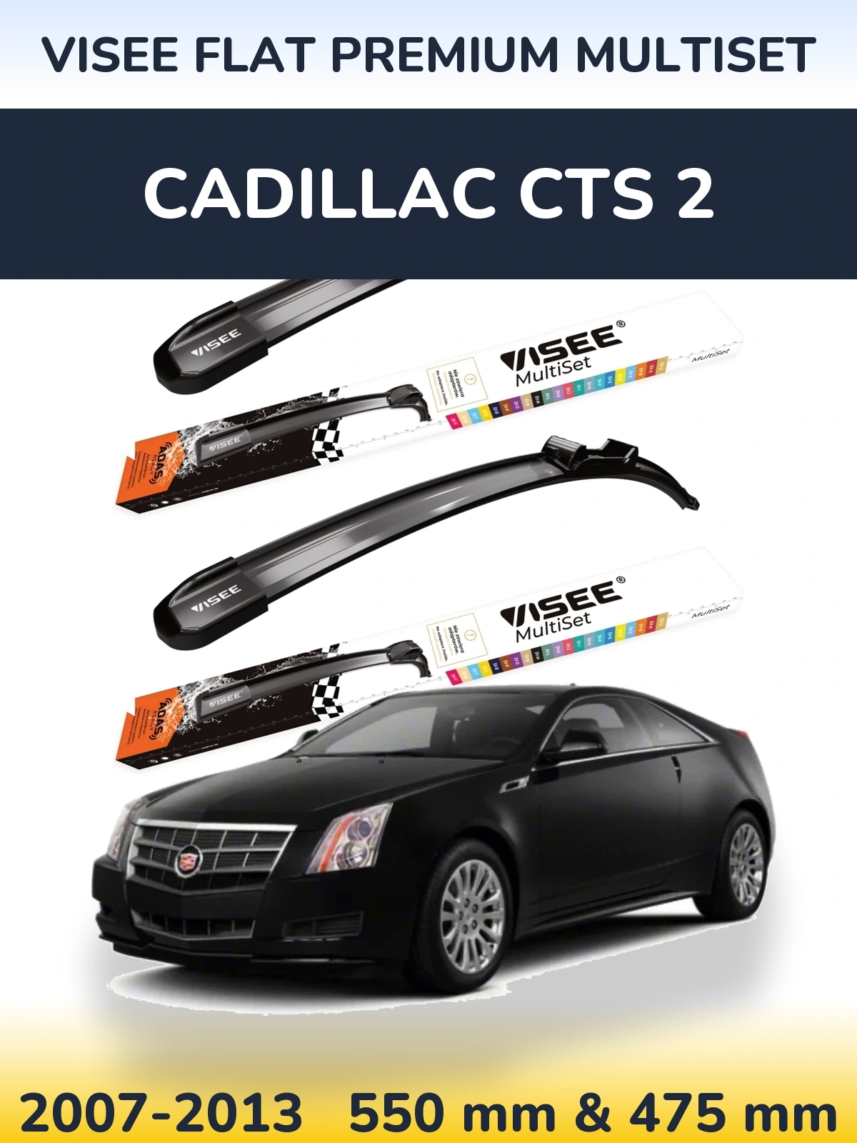 Комплект передних дворников VISEE FLAT PREMIUM MultiSet 550 & 475 мм для Cadillac CTS 2 2007-2013