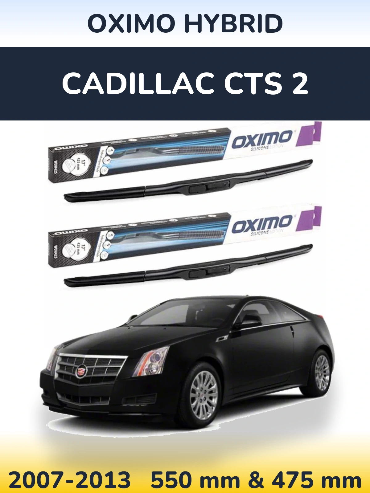 Комплект передних дворников Oximo Hybrid 550 & 475 мм для Cadillac CTS 2 2007-2013