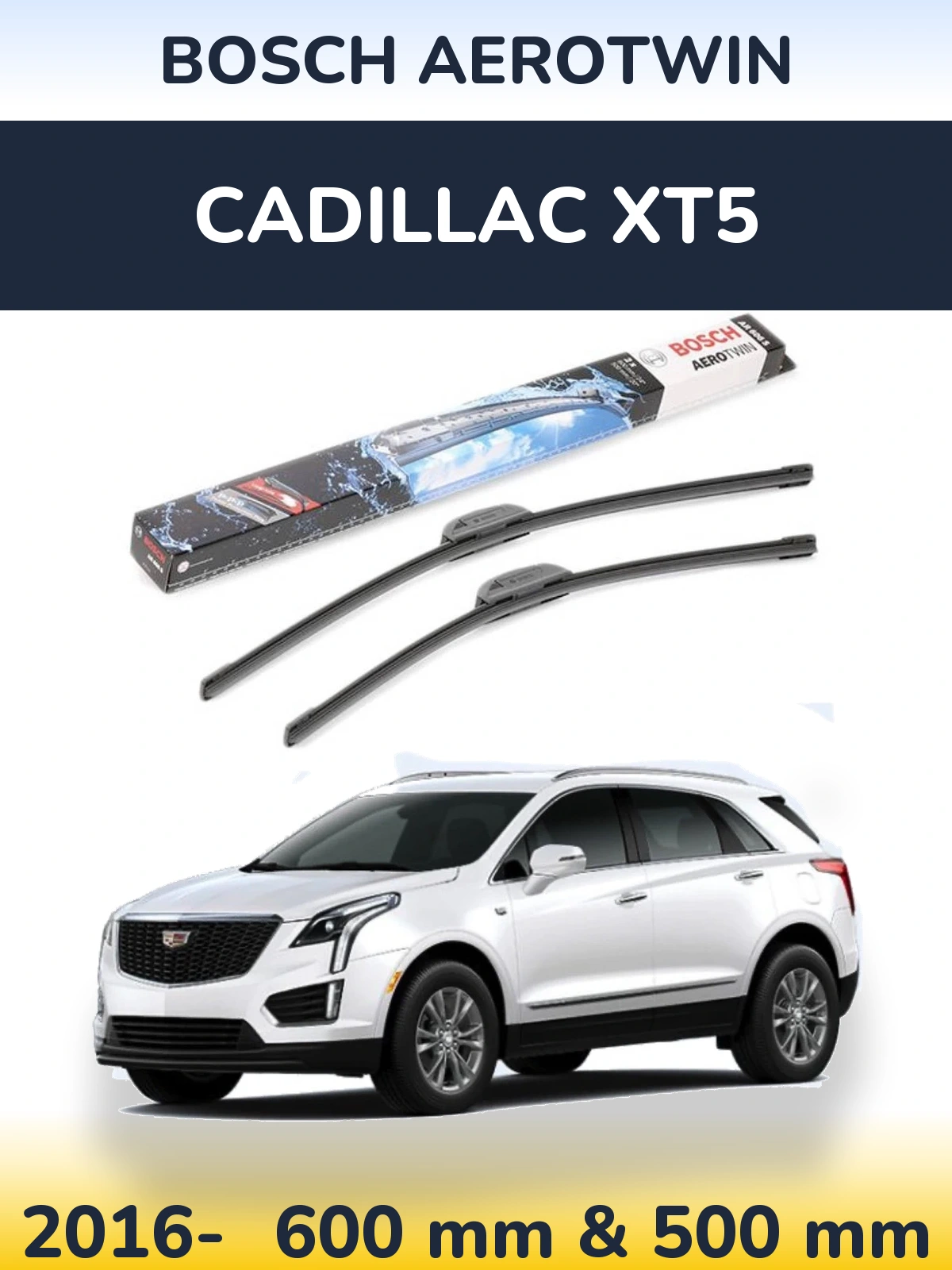 Komplet przednich wycieraczek BOSCH AeroTwin 600 & 500 mm do Cadillac XT5 2016-2026