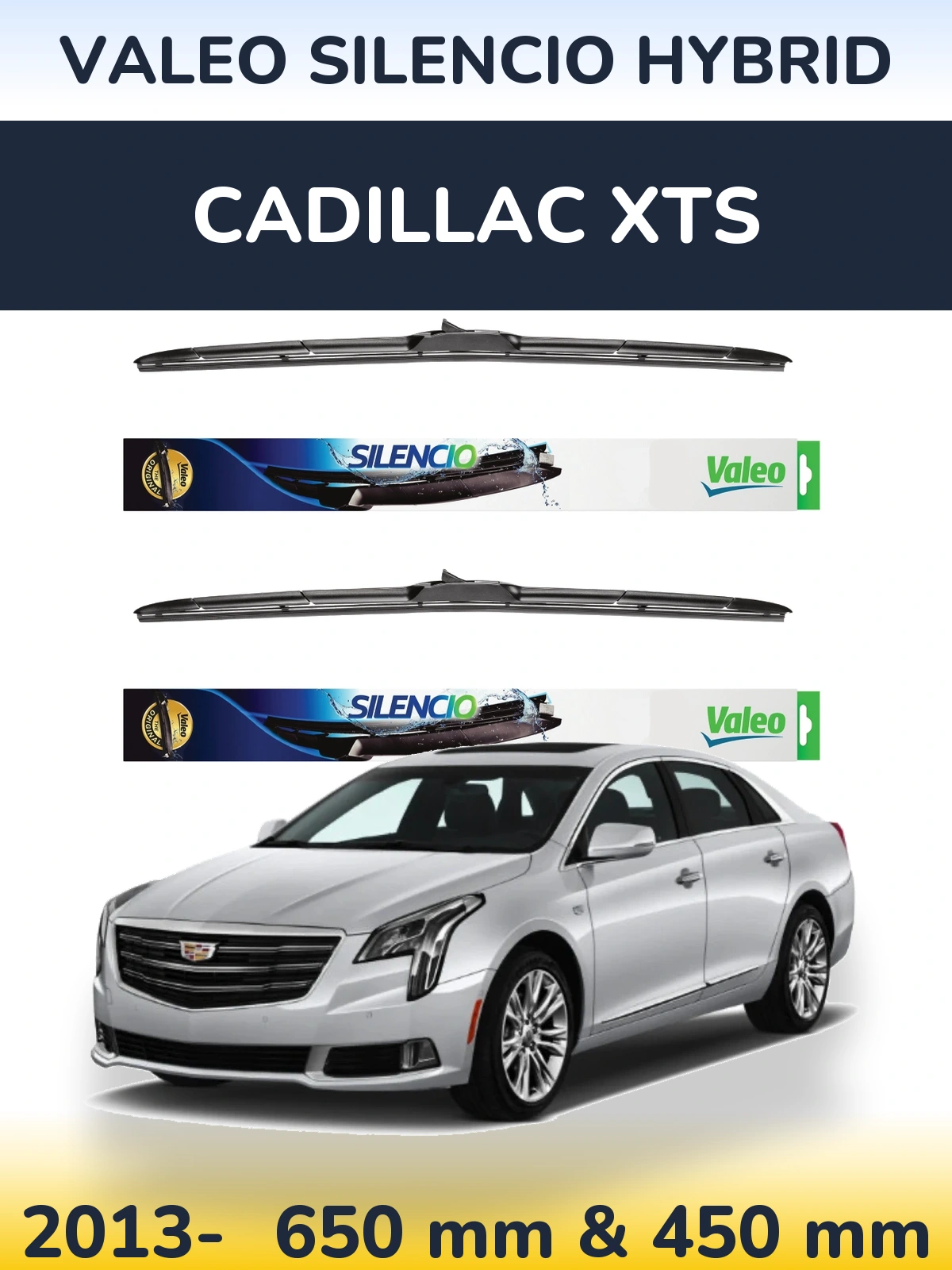 Front wiper blade set Valeo Silencio Hybrid 650 & 450 mm for Cadillac XTS 2013-2026