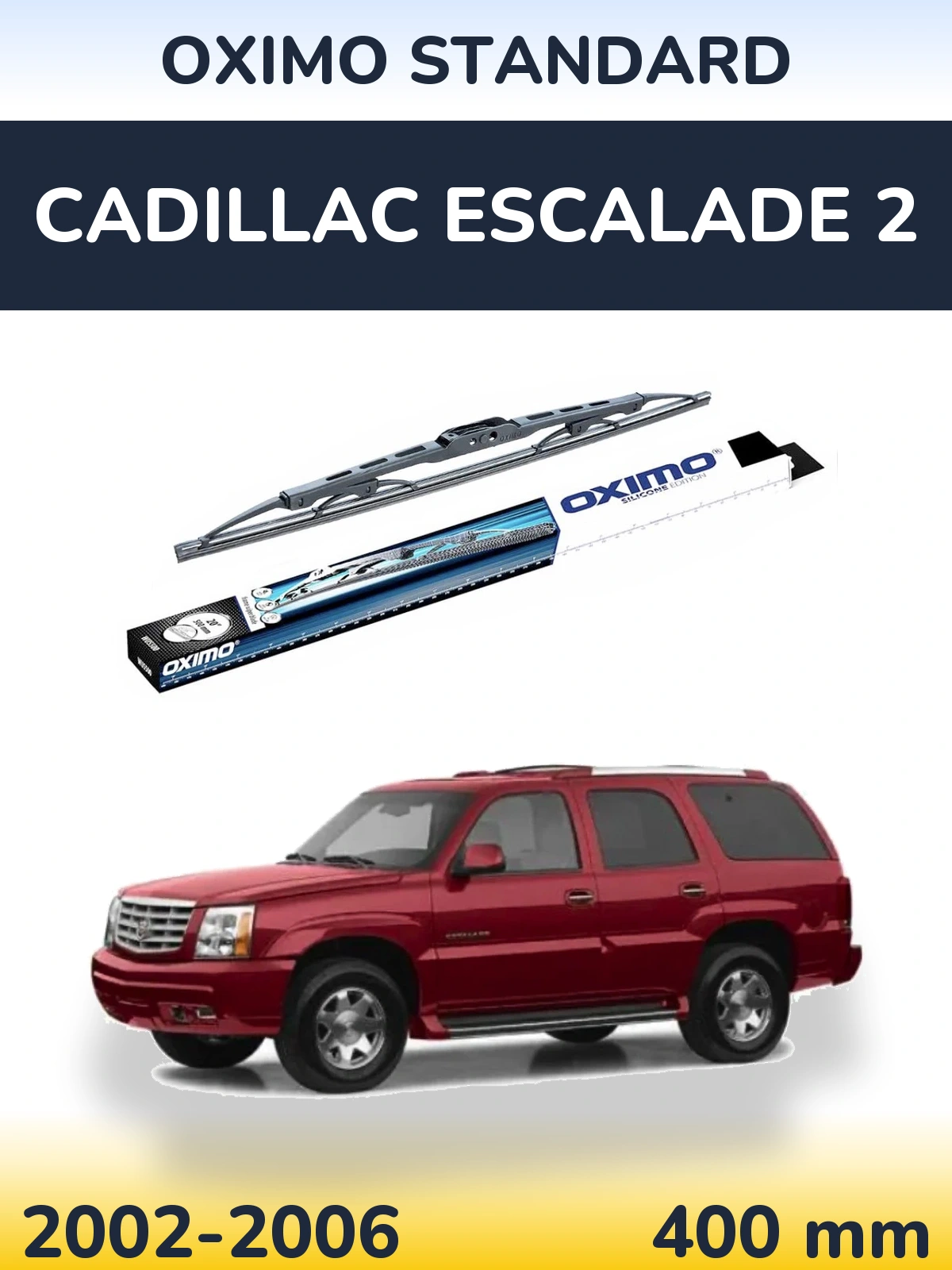 Tylna wycieraczka Oximo Standard 400 mm do Cadillac Escalade 2 2002-2006