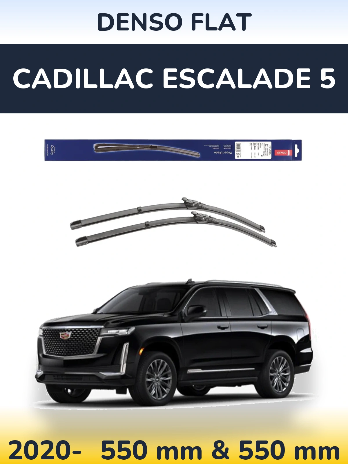 Komplet przednich wycieraczek Denso Flat 550 & 550 mm do Cadillac Escalade 5 2020-2026