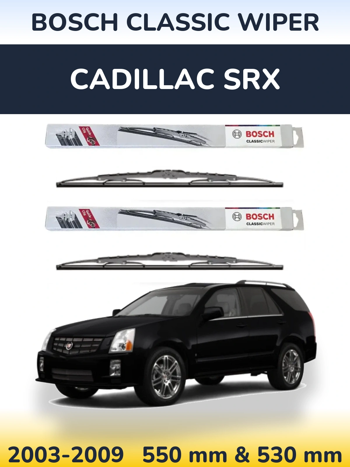Комплект передних дворников BOSCH Classic Wiper 550 & 530 мм для Cadillac SRX 2003-2009