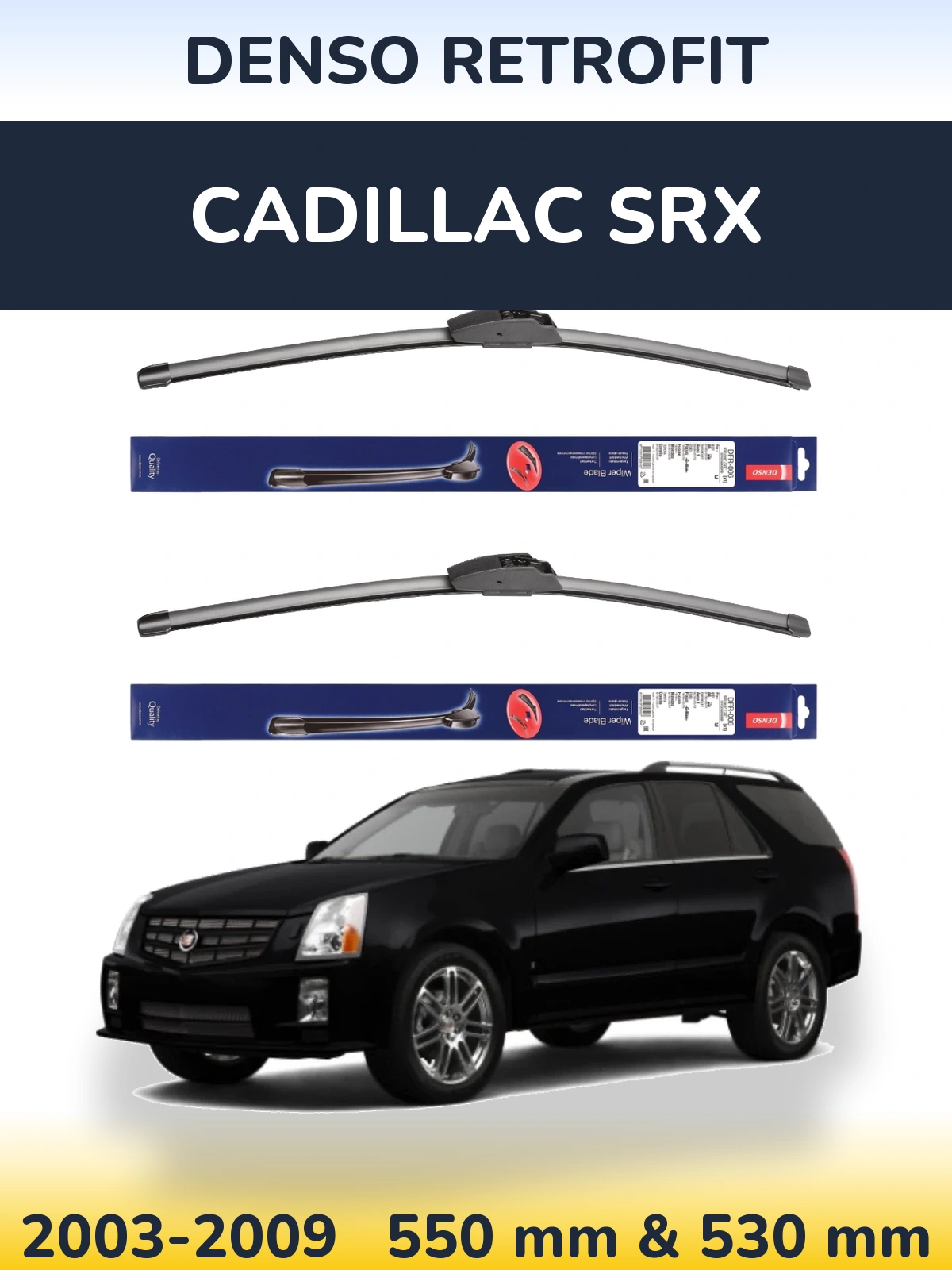 Комплект передних дворников Denso Retrofit 550 & 530 мм для Cadillac SRX 2003-2009
