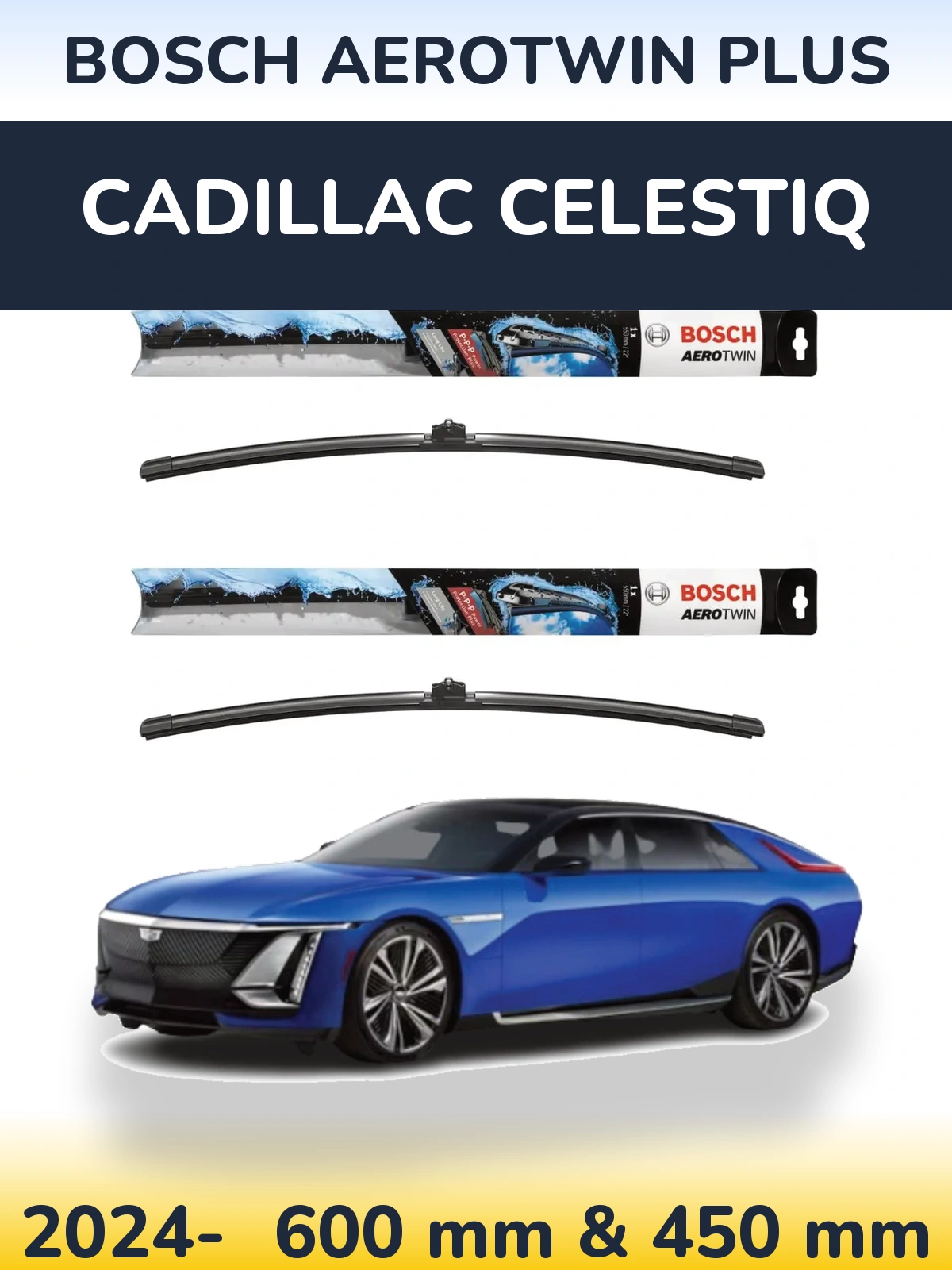 Komplet przednich wycieraczek BOSCH AeroTwin Plus 600 & 450 mm do Cadillac Celestiq 2024-2026
