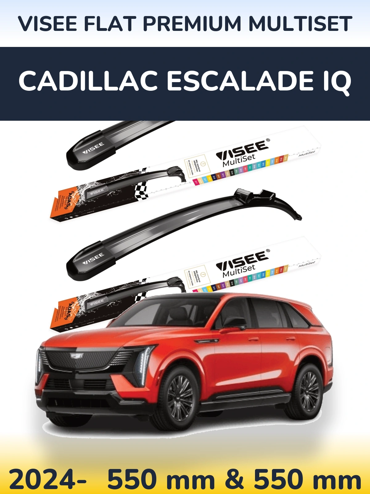 Front wiper blade set VISEE FLAT PREMIUM MultiSet 550 & 550 mm for Cadillac Escalade IQ 2024-2026