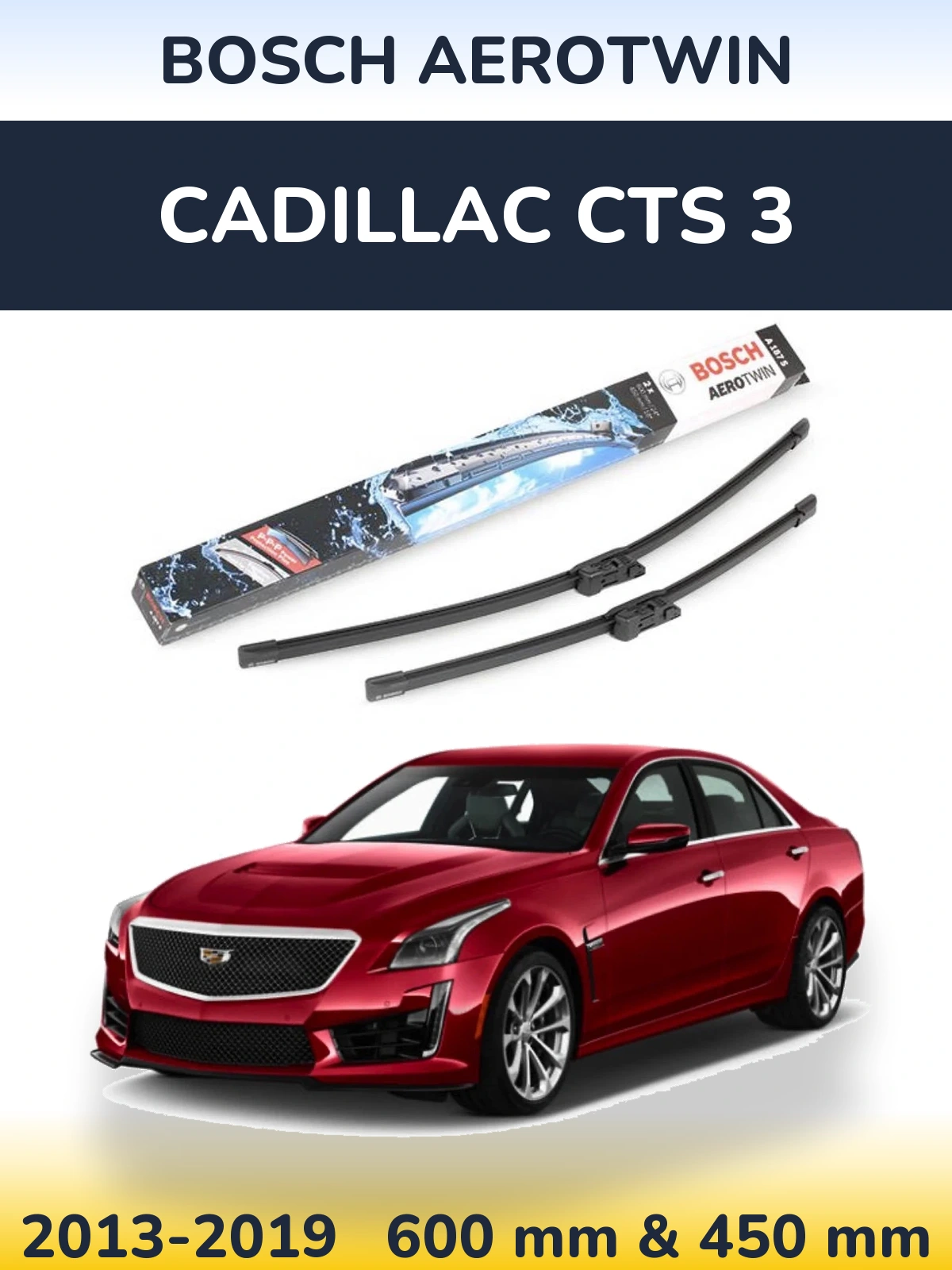 Komplet przednich wycieraczek BOSCH AeroTwin 600 & 450 mm do Cadillac CTS 3 2013-2019