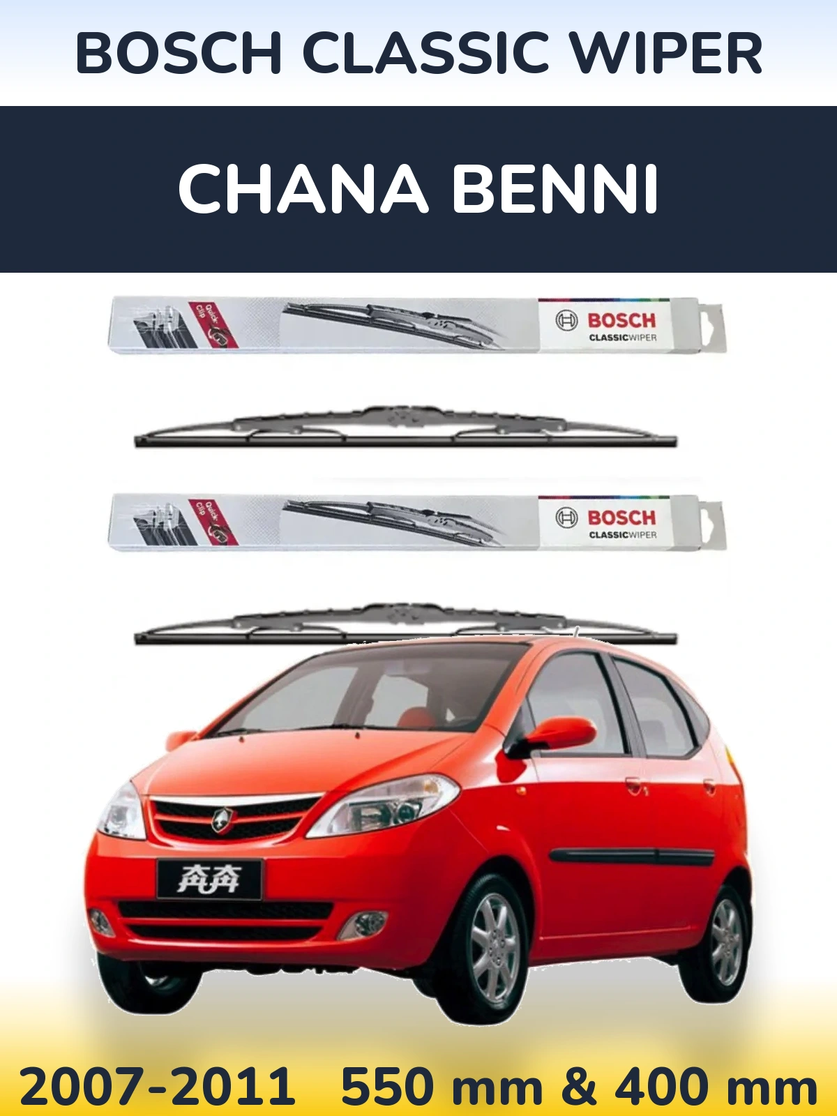 Komplet przednich wycieraczek BOSCH Classic Wiper 550 & 400 mm do Chana Benni 2007-2011