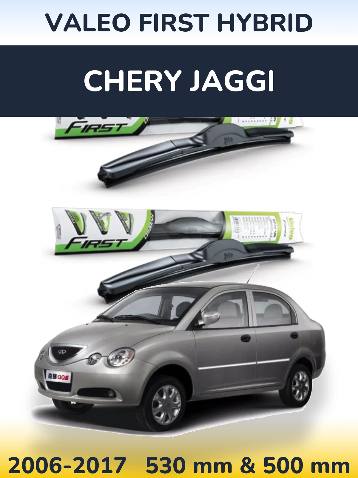 Komplet przednich wycieraczek Valeo First Hybrid 530 & 500 mm do Chery Jaggi 2006-2017