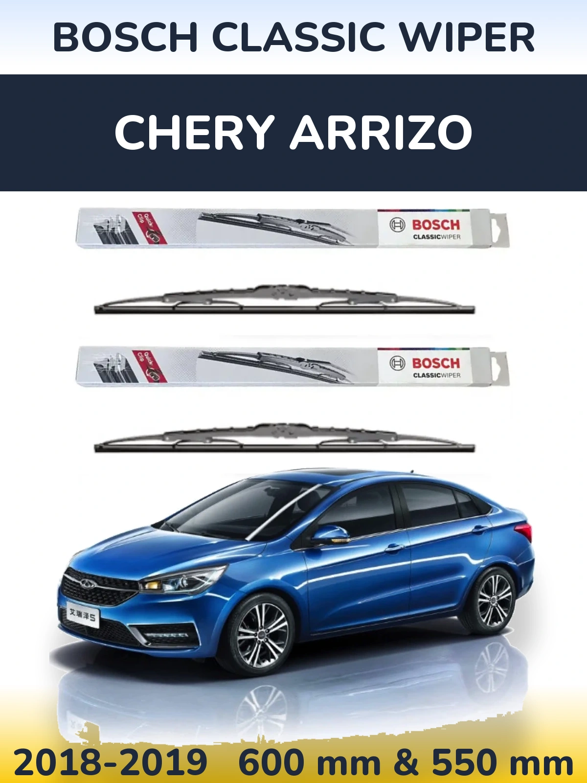 Komplet przednich wycieraczek BOSCH Classic Wiper 600 & 550 mm do Chery Arrizo 2018-2019