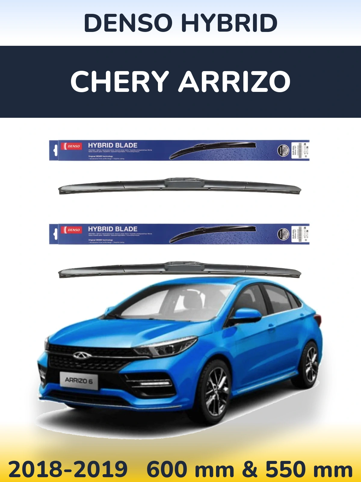 Front wiper blade set Denso Hybrid 600 & 550 mm for Chery Arrizo 2018-2019