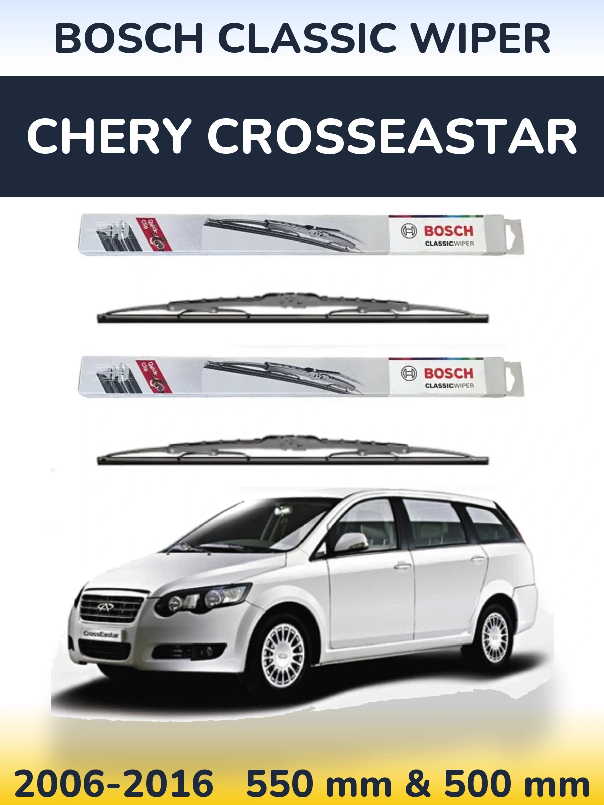 Komplet przednich wycieraczek BOSCH Classic Wiper 550 & 500 mm do Chery CrossEastar 2006-2016