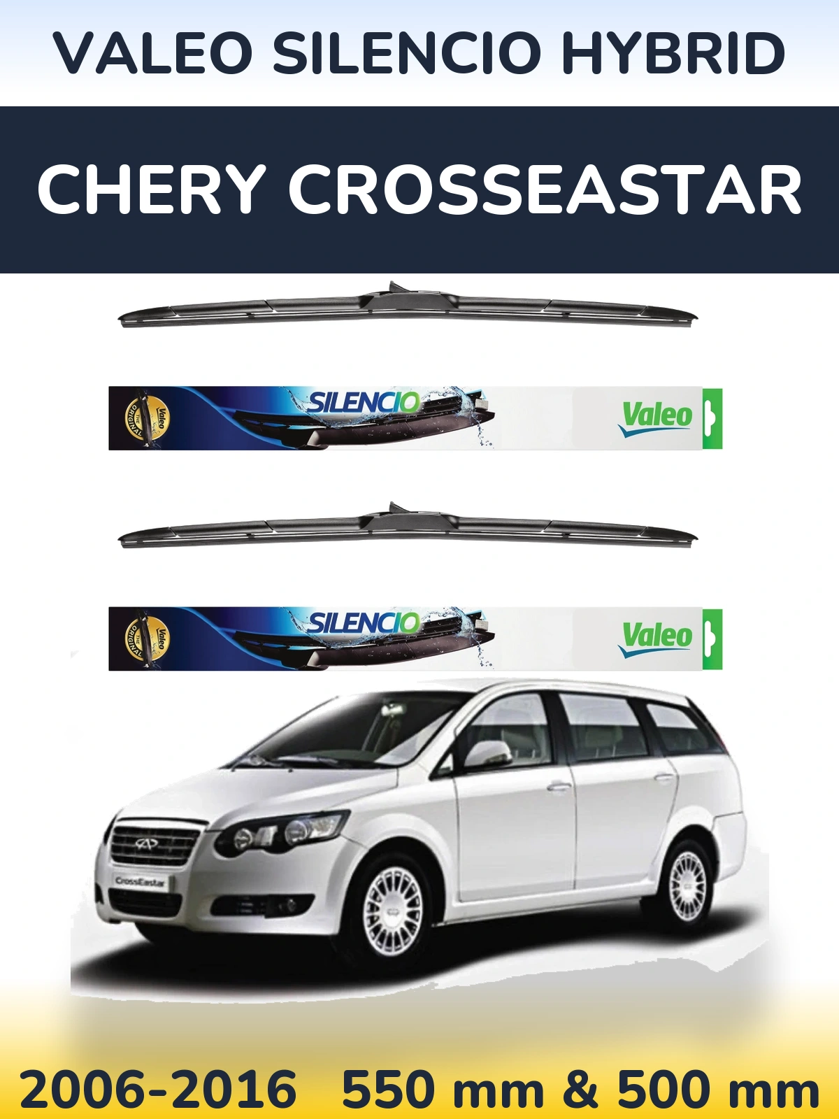 Komplet przednich wycieraczek Valeo Silencio Hybrid 550 & 500 mm do Chery CrossEastar 2006-2016