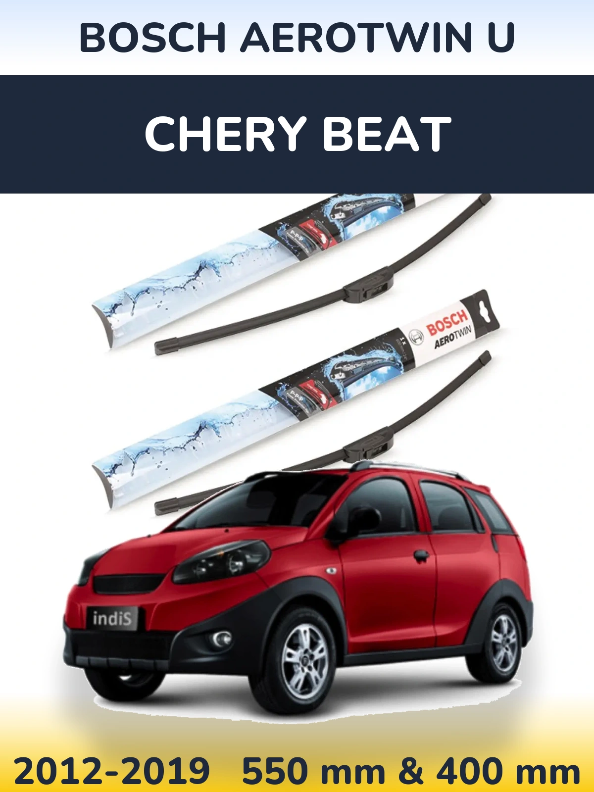 Комплект передніх щіток BOSCH AeroTwin U 550 & 400 мм для Chery Beat 2012-2019