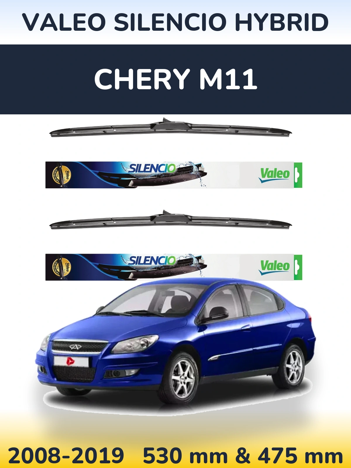Komplet przednich wycieraczek Valeo Silencio Hybrid 530 & 475 mm do Chery M11 2008-2019