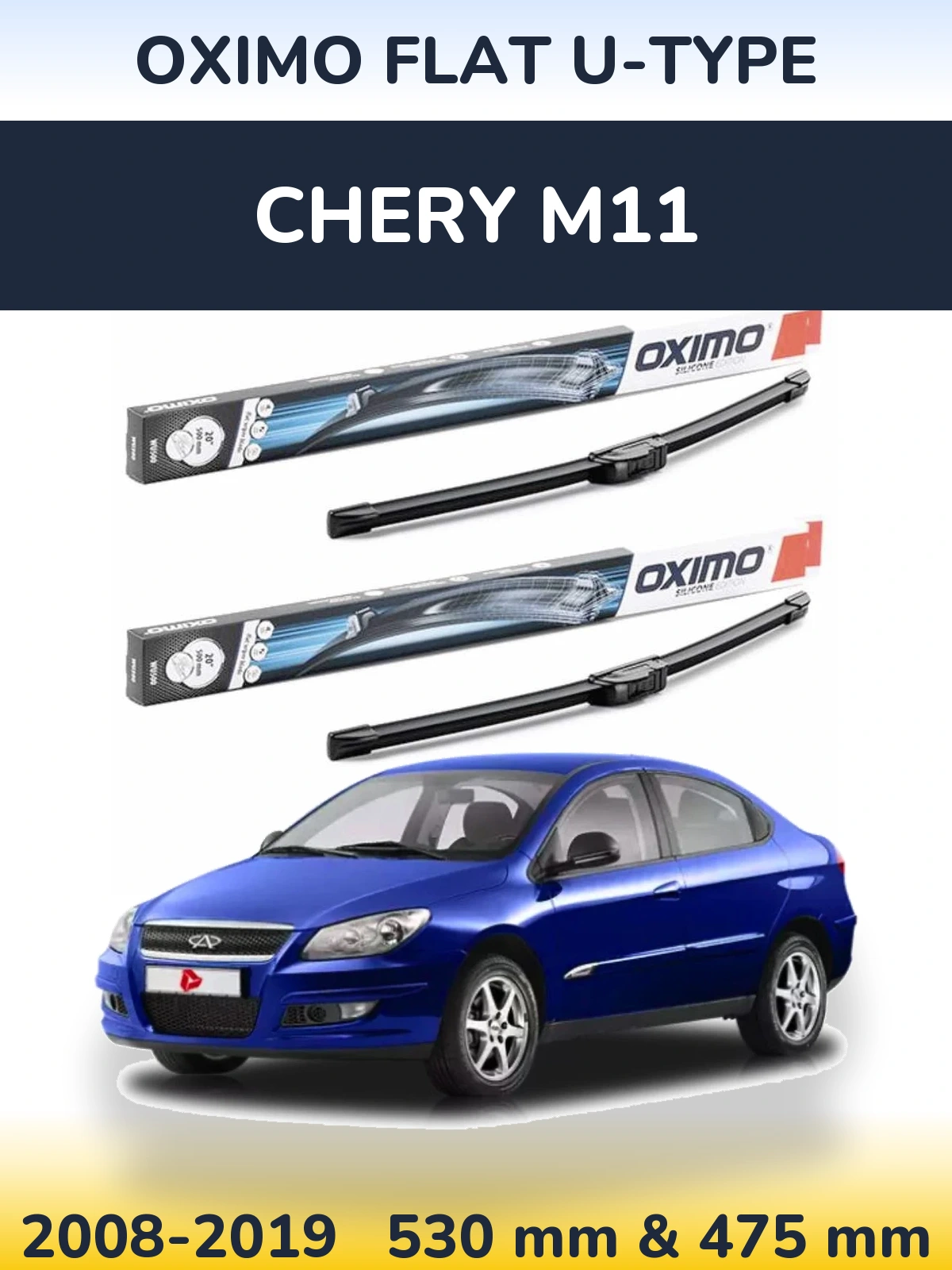 Front wiper blade set Oximo Flat U-type 530 & 475 mm for Chery M11 2008-2019