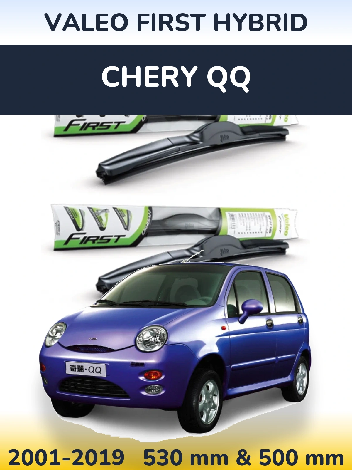Front wiper blade set Valeo First Hybrid 530 & 500 mm for Chery QQ 2001-2019