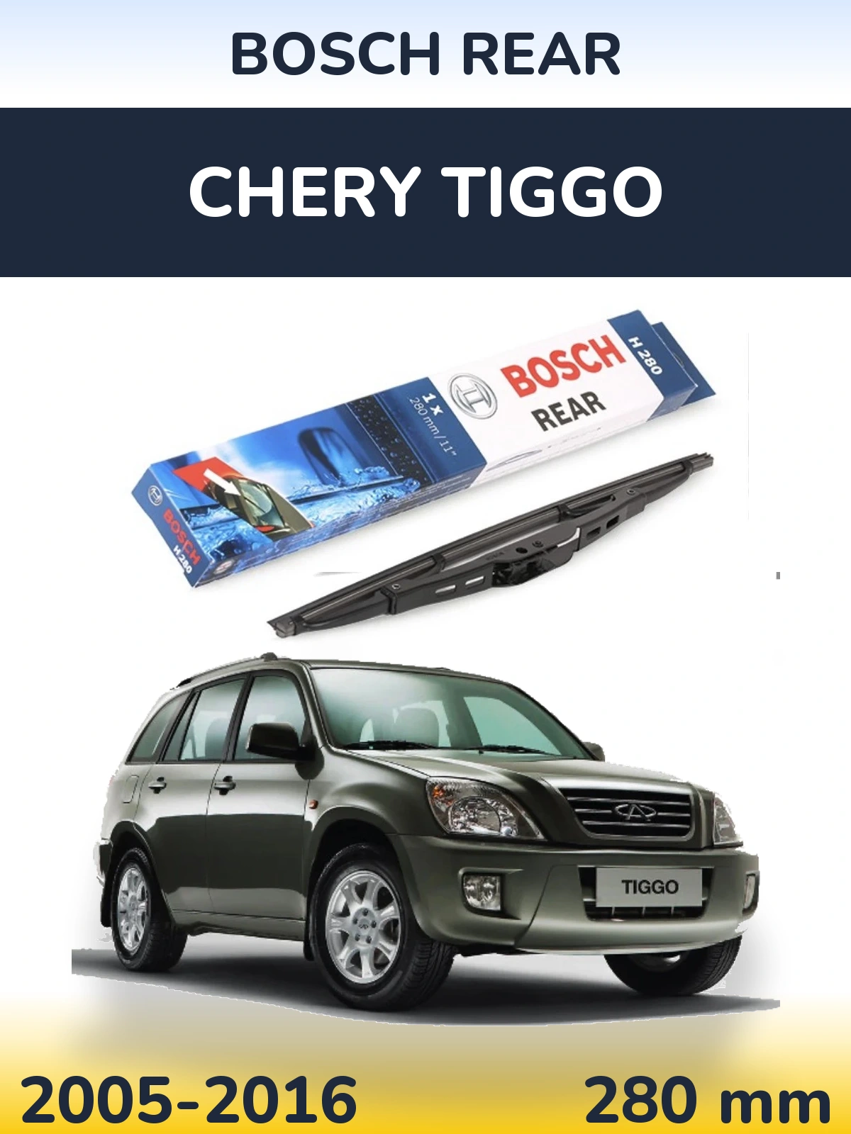 Tylna wycieraczka BOSCH Rear 280 mm do Chery Tiggo 2005-2016