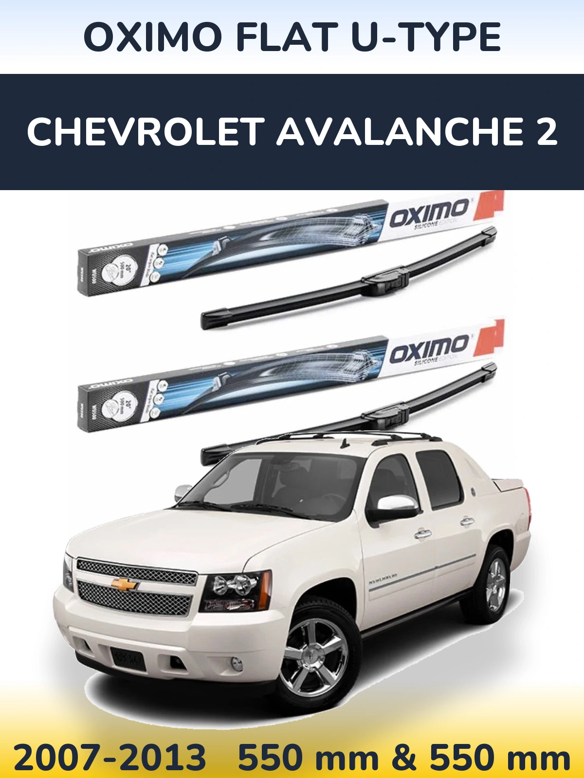 Комплект передних дворников Oximo Flat U-type 550 & 550 мм для Chevrolet Avalanche 2 2007-2013