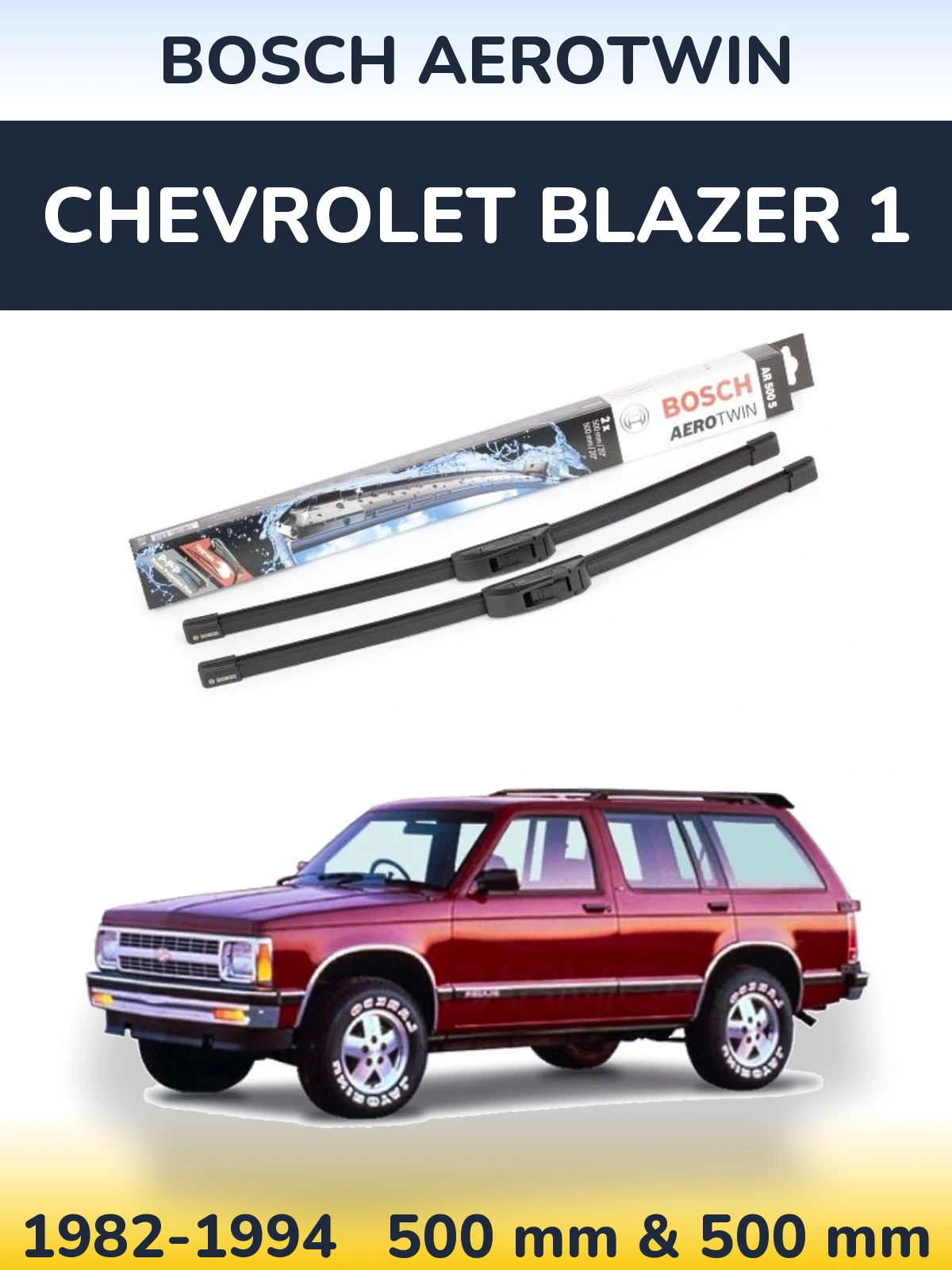 Komplet przednich wycieraczek BOSCH AeroTwin 500 & 500 mm do Chevrolet Blazer 1 1982-1994