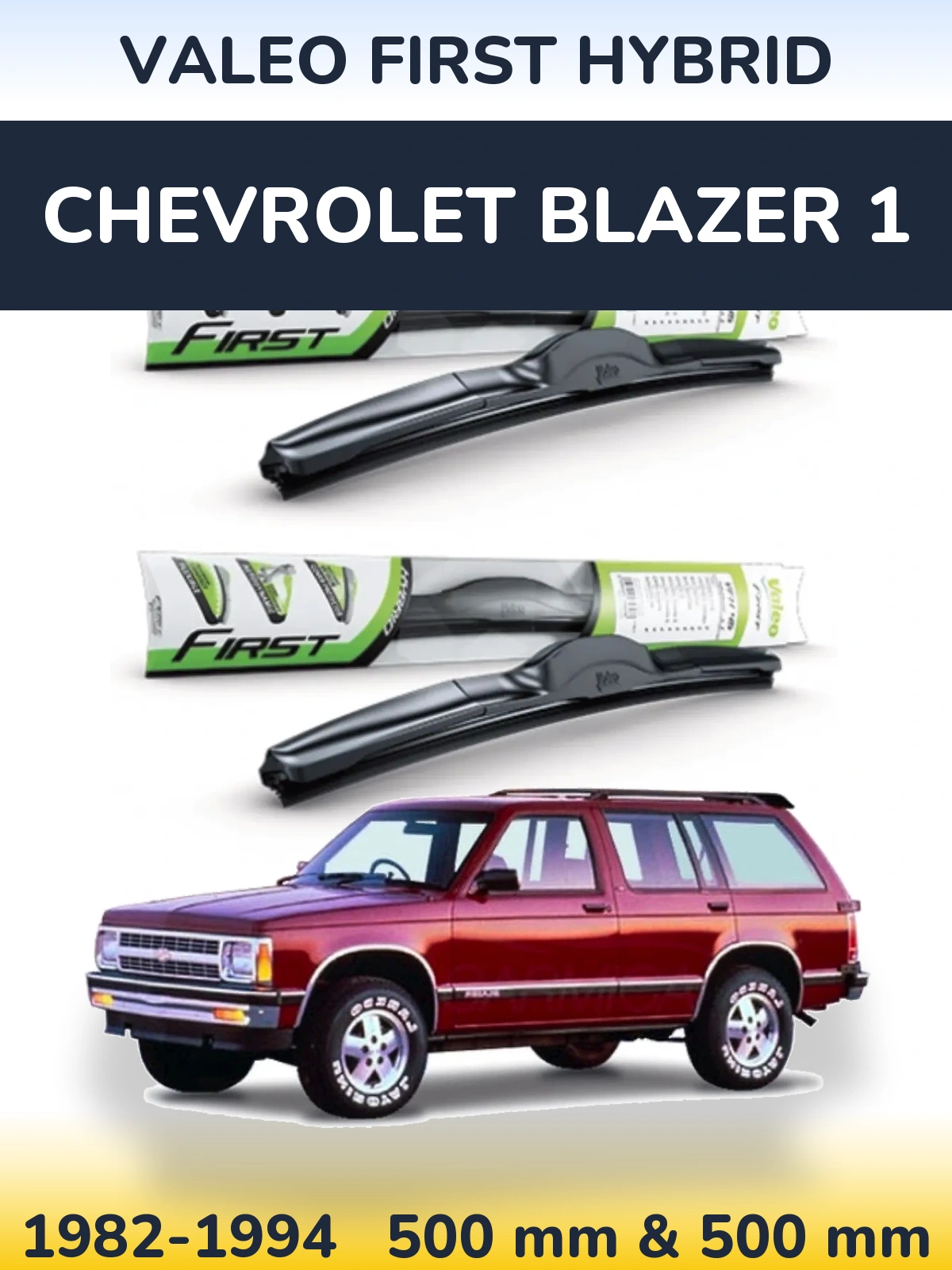 Komplet przednich wycieraczek Valeo First Hybrid 500 & 500 mm do Chevrolet Blazer 1 1982-1994