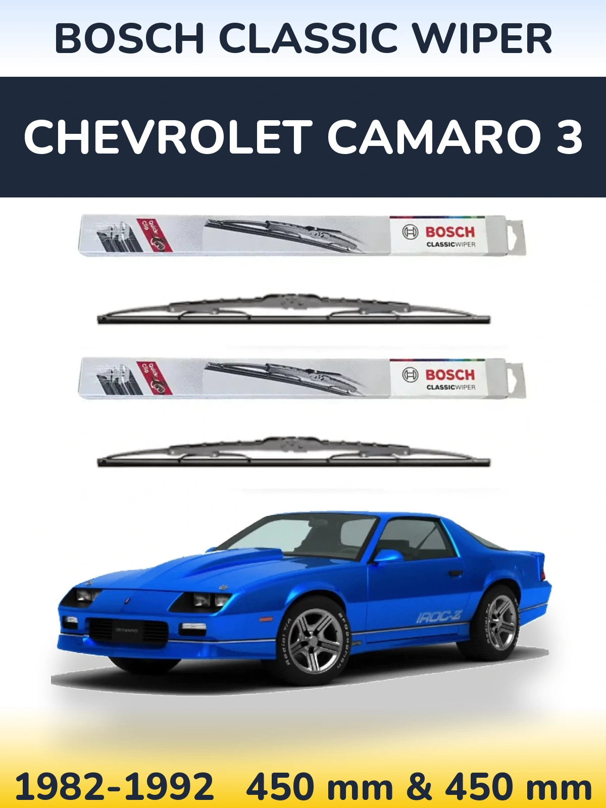 Komplet przednich wycieraczek BOSCH Classic Wiper 450 & 450 mm do Chevrolet Camaro 3 1982-1992
